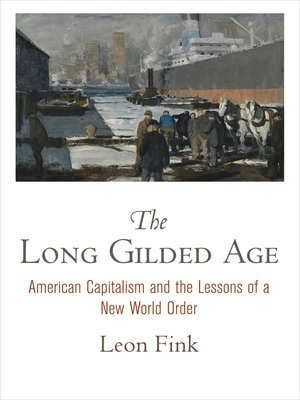 cover image of The Long Gilded Age
